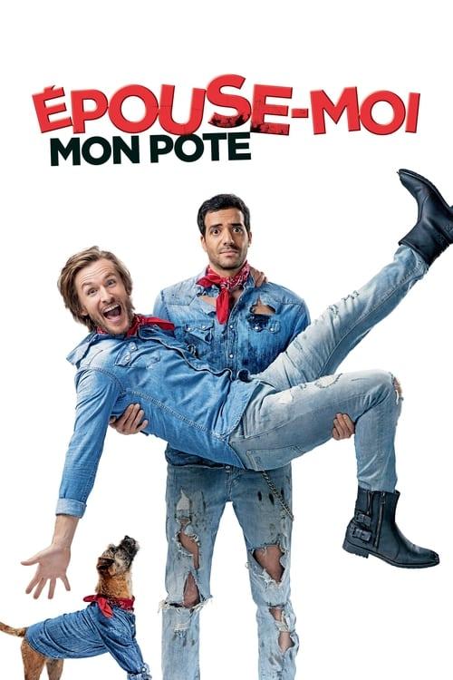 Épouse-moi mon pote - Affiche