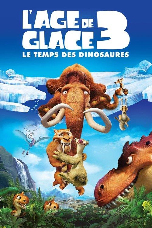 L'âge de glace 3 : le temps des dinosaures