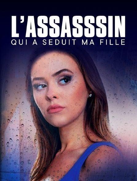 L'assassin qui a séduit ma fille - Affiche