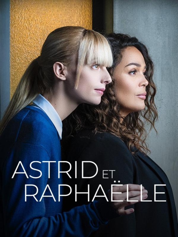 Astrid et Raphaëlle - Affiche