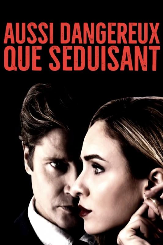 Aussi dangereux que séduisant - Affiche
