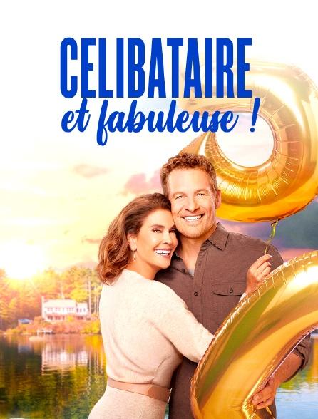 Célibataire &  fabuleuse ! - Affiche