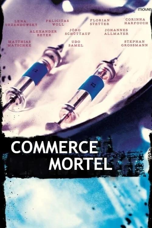 Commerce mortel - Affiche