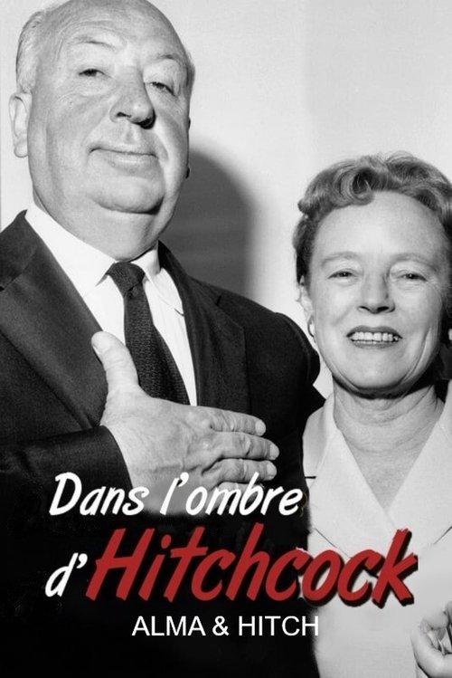 Dans l'ombre d'Hitchcock : Alma et Hitch