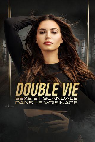 Double vie - sexe et scandale dans le voisinage - Affiche