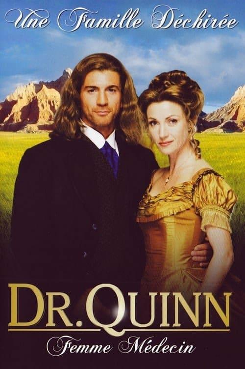 Dr Quinn, femme médecin : Une famille déchirée - Affiche