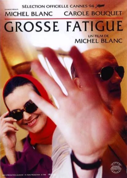Grosse fatigue - Affiche