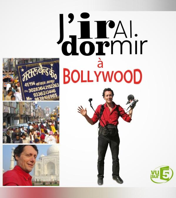 J'irai dormir à Bollywood - Affiche