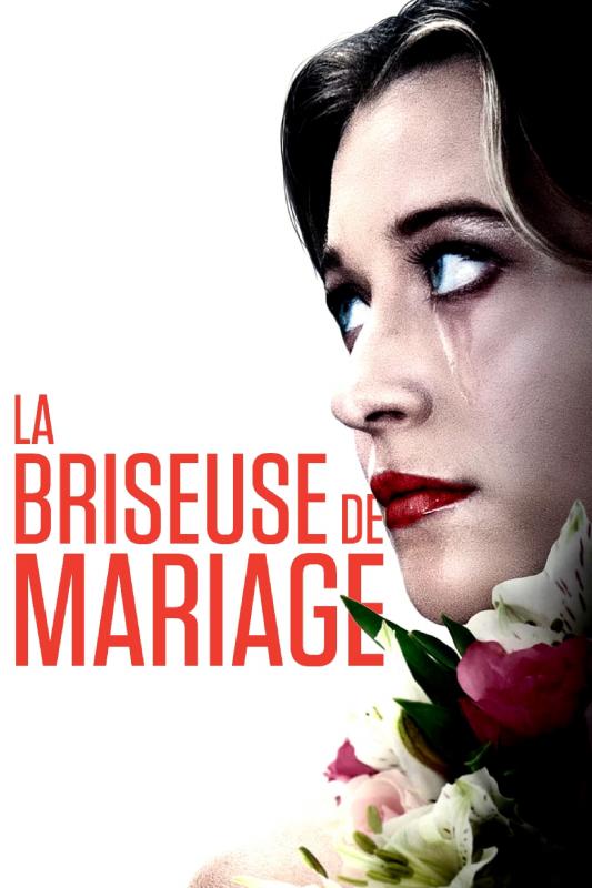 La briseuse de mariage - Affiche