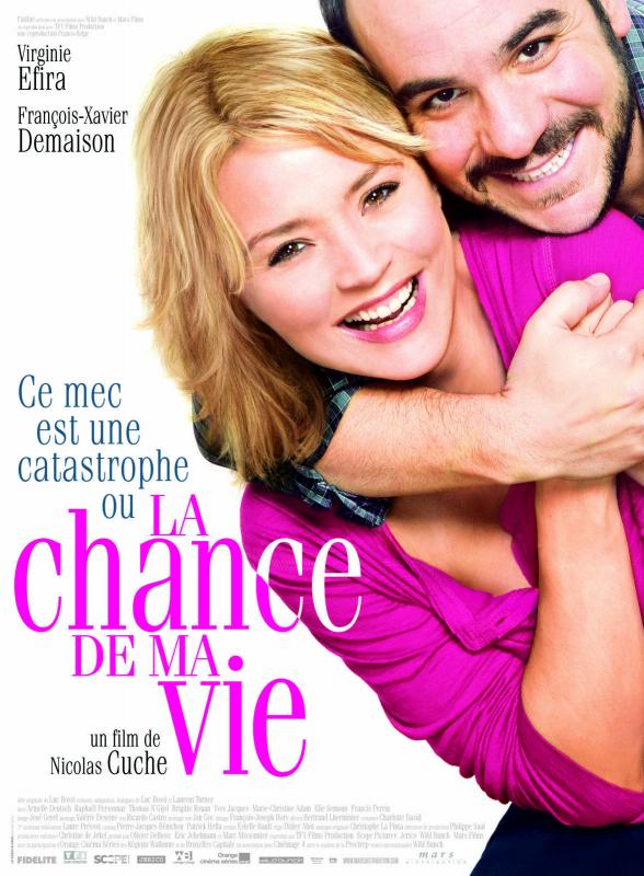 La chance de ma vie