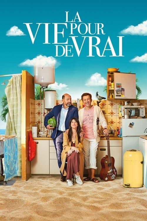La vie pour de vrai - Affiche