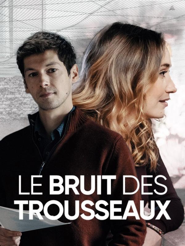 Le bruit des trousseaux - Affiche
