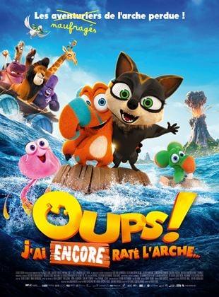 Oups ! J'ai encore raté l'Arche - Affiche