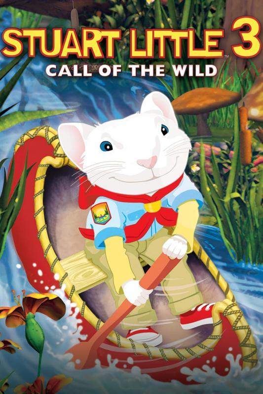 Stuart Little 3 : L'appel de la forêt - Affiche