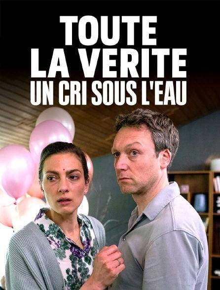 Toute la vérité - Un cri sous l'eau - Affiche