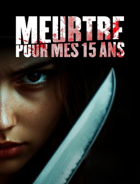 Un meurtre pour mes 15 ans - Affiche